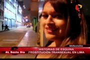 Historias desde la calle: Los rostros de la prostitución transexual en Lima