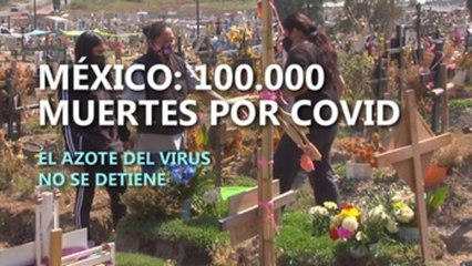 México supera las 100.000 muertes por covid-19