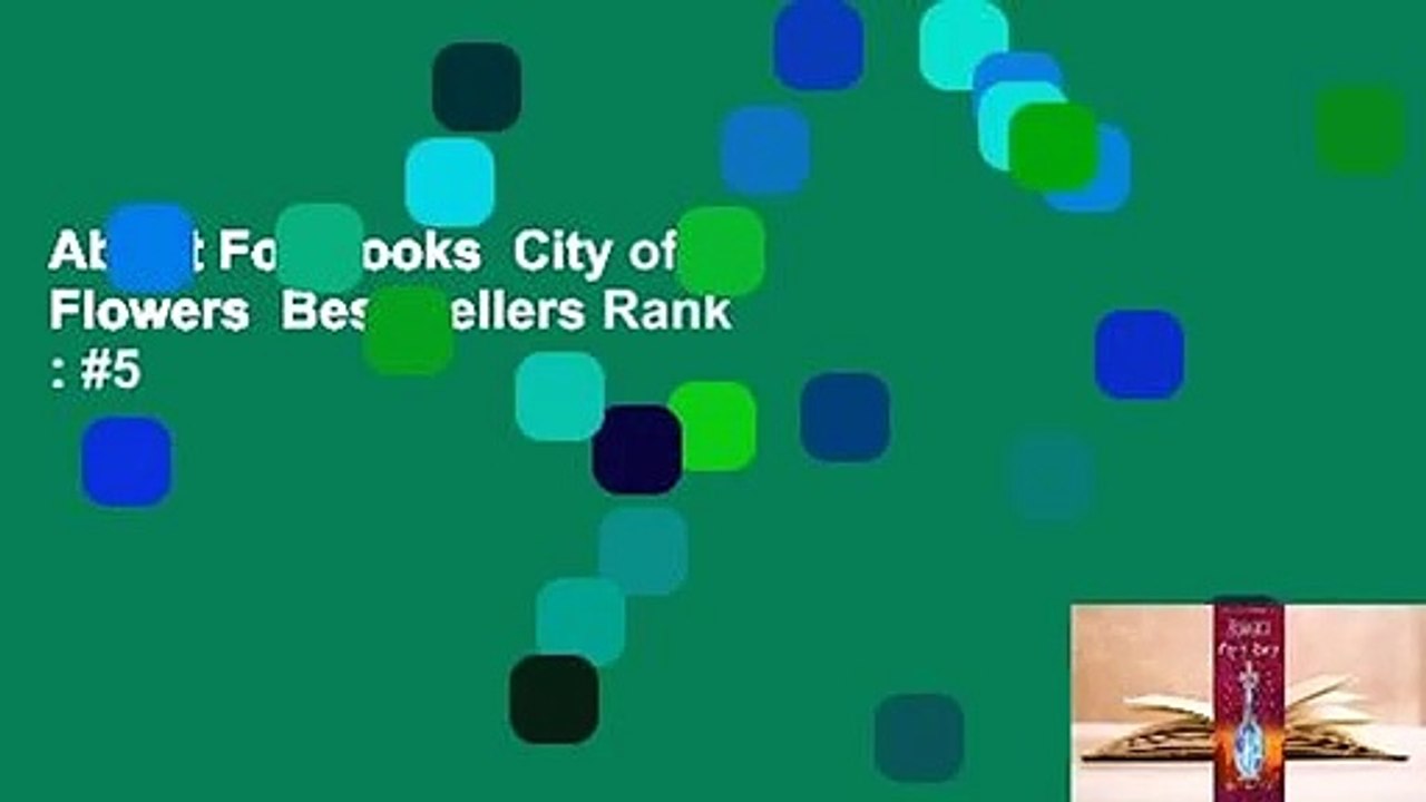 About For Books  City of Flowers  Best Sellers Rank : #5