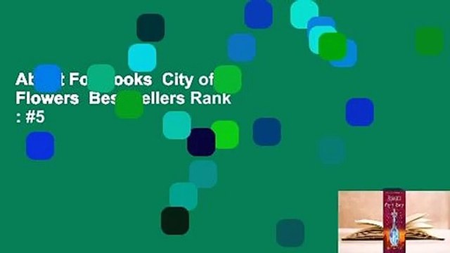 About For Books City of Flowers Best Sellers Rank : #5