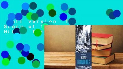 Full version  The Story of El Dorado Hills  For Kindle