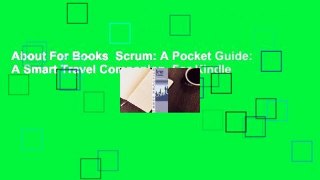 About For Books  Scrum: A Pocket Guide: A Smart Travel Companion  For Kindle