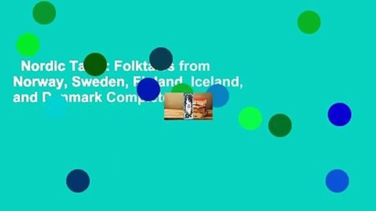 Nordic Tales: Folktales from Norway, Sweden, Finland, Iceland, and Denmark Complete