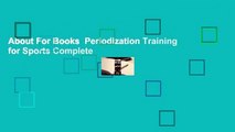 About For Books  Periodization Training for Sports Complete