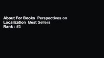 About For Books  Perspectives on Localization  Best Sellers Rank : #3