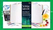 The Definitive Guide to Dax: Business Intelligence for Microsoft Power Bi, SQL Server Analysis