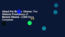 About For Books  Obama: The Historic Presidency of Barack Obama - 2,920 Days Complete