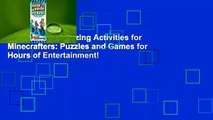 Full E-book  Amazing Activities for Minecrafters: Puzzles and Games for Hours of Entertainment!