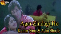 Agar Zindagi Ho | Singer Kumar Sanu & Asha Bhosle | HD Video