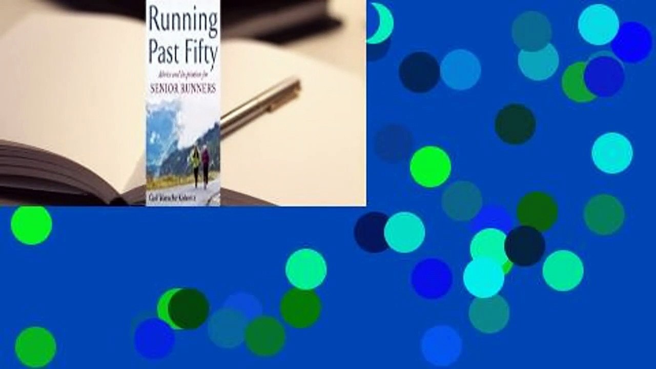 Running Past Fifty: Advice and Inspiration for Senior Runners  Review