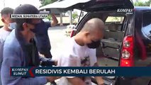 Residivis Kasus Curanmor Kembali Berulah di Medan