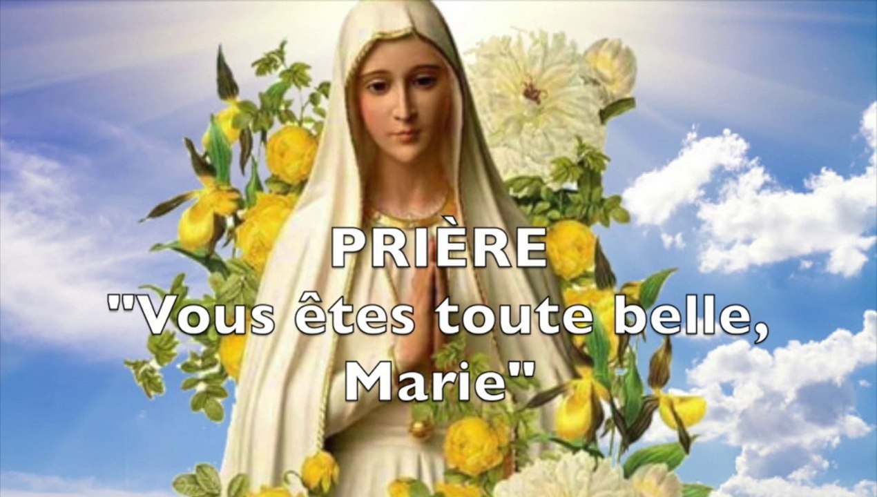 VOUS ÊTES TOUTE BELLE, MARIE - ANTIENNE À LA VIERGE, IMMACULÉE CONCEPTION (XIVÈME SIÈCLE) - Tota Pulchra Es, Maria - En français avec texte 2
