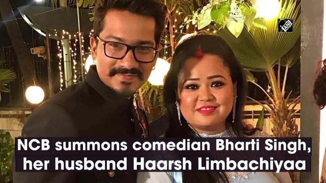 NCB summons comedian Bharti Singh, her husband Haarsh Limbachiyaa