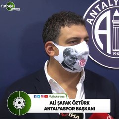 Ali Şafak Öztürk: "Alanyaspor karşılaşmasını inşallah kazanırız"