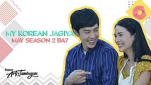 ArtisTambayan: 'My Korean Jagiya,' magkakaroon nga ba ng Season 2?
