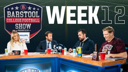 Barstool College Football Show presented by Philips Norelco - Week 12