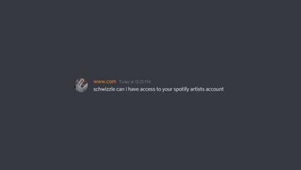 schwizzle can i have access to your spotify artists account