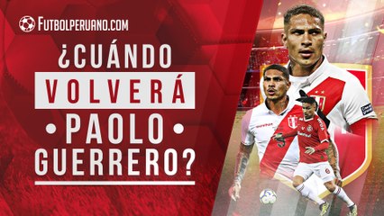 Download Video: Paolo Guerrero: ¿Cuándo volverá el capitán de la Selección Peruana?