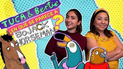 Tuca and Bertie, ¿En que se parece a Bojack Horseman?