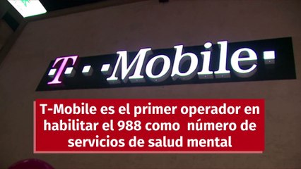 T-Mobile es el primer operador en habilitar el 988 como número de servicios de salud mental
