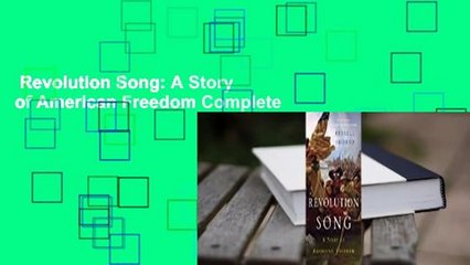 Revolution Song: A Story of American Freedom Complete