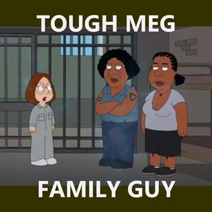 Tough Meg Family Guy