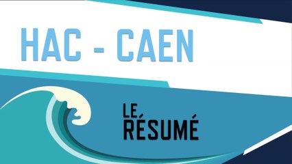 HAC - Caen (1-2) : le résumé du match