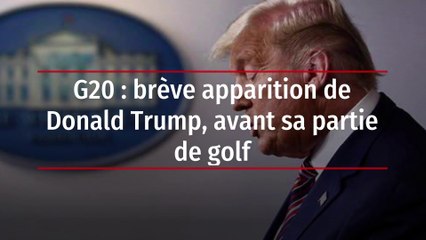 G20 : brève apparition de Donald Trump, avant sa partie de golf