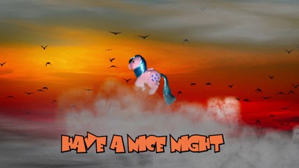MY LITTLE PONY-HAVE A NICE NIGHT