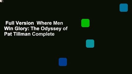 Full Version  Where Men Win Glory: The Odyssey of Pat Tillman Complete