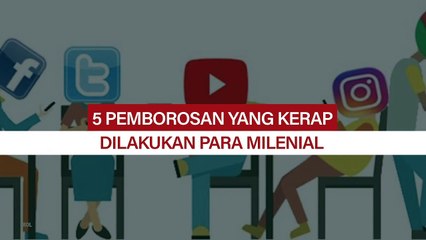 5 Pemborosan yang Kerap Dilakukan Para Milenial