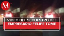 Captan video de presunto secuestro de empresario Felipe Tomé