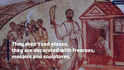 Catacombs: Inspiring the Early Church