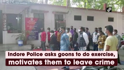 Indore Police asks goons to do exercise, motivates them to leave crime