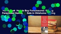 Full E-book  How to Buy Foreclosures: Buying Foreclosed Homes for Sale in Oklahoma: Buying