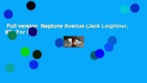 Full version  Neptune Avenue (Jack Leightner, #3)  For Free