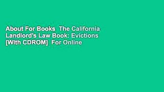 About For Books  The California Landlord's Law Book: Evictions [With CDROM]  For Online