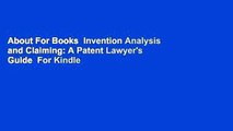 About For Books  Invention Analysis and Claiming: A Patent Lawyer's Guide  For Kindle