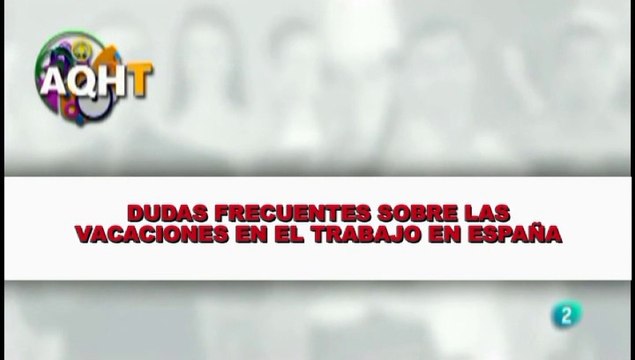 DUDAS FRECUENTES SOBRE LAS VACACIONES EN EL TRABAJO EN ESPAÑA