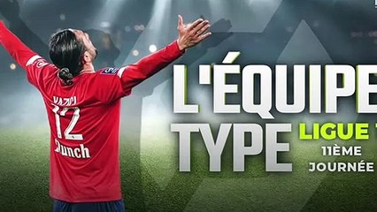 L'ÉQUIPE-TYPE DE LA 11ÈME JOURNÉE DE LIGUE 1