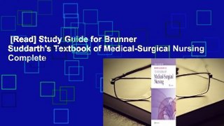 [Read] Study Guide for Brunner  Suddarth's Textbook of Medical-Surgical Nursing Complete
