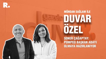 Duvar Özel… Soner Çağaptay: Pompeo başkan adayı olmaya hazırlanıyor