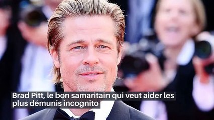 Brad Pitt, le bon samaritain qui veut aider les plus démunis incognito_IN