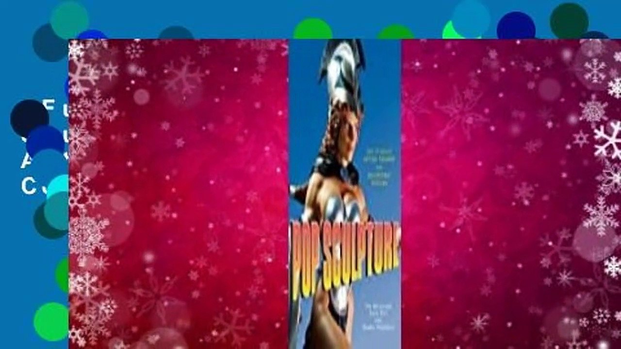 Full version  Pop Sculpture: How to Create Action Figures and Collectible Statues  Best Sellers