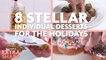 8 Stellar Individual Desserts For The Holidays | Easy Delicious Dessert Recipes | Real Simple