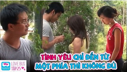 Love Bus - Chuyến Xe Tình Yêu Mùa 1 Tập 25 | Theo tình tình chạy, chạy tình tình theo