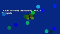 Cruel Paradise (Beautifully Cruel, #2) Complete