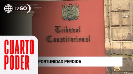 La decisión del Tribunal Constitucional y la oportunidad perdida | Cuarto Poder