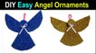 DIY Angel Ornaments for Christmas Tree | DIY Decor For Christmas Tree | Easy Christmas Angel Crafts | Christmas Ornaments DIY 2020