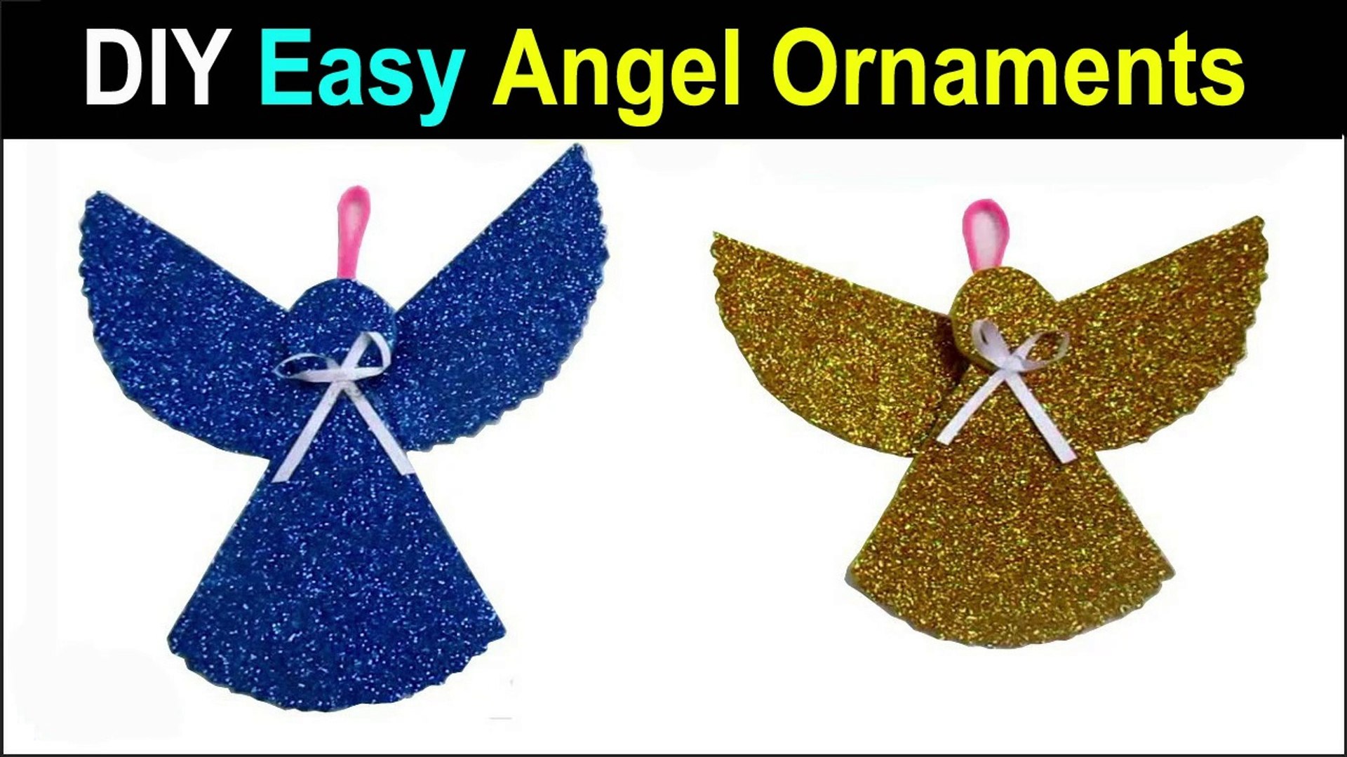 DIY Christmas Angel With Glitter Foam, How To Make Angel For Christmas